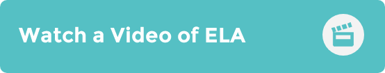 Watch a Video of ELA